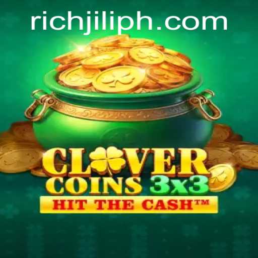 Exploring the Thrilling World of Clovercoin3x3 and the Magic of RICHJILI