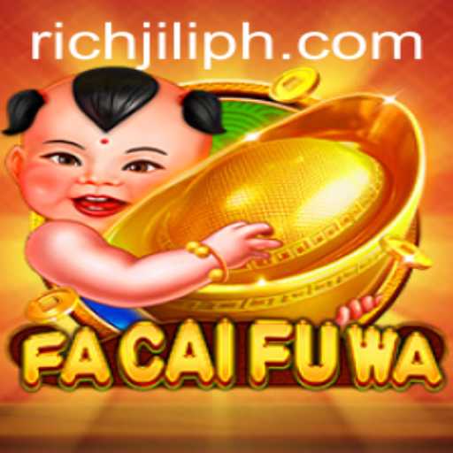 Exploring the Fascinating World of FaCaiFuWa: A Deep Dive into the Game RichJili Enthusiasts Are Buzzing About
