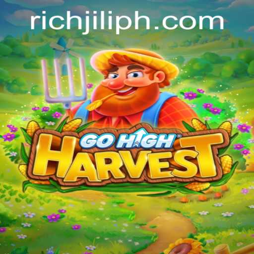 Discovering the Thrills of GoHighHarvest with RICHJILI