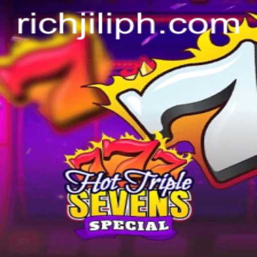 HotTripleSevensSpecial - Spin Your Way to Riches with RICHJILI