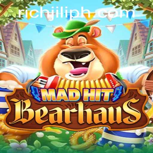MadHitBearhaus: The Exciting Gaming Adventure with RICHJILI